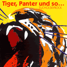 Cover der CD Tiger, Panter und so ... TUCHOLSKYROCK